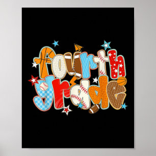 Fourth Grade Back To School Baseball Basketball Pr Poster