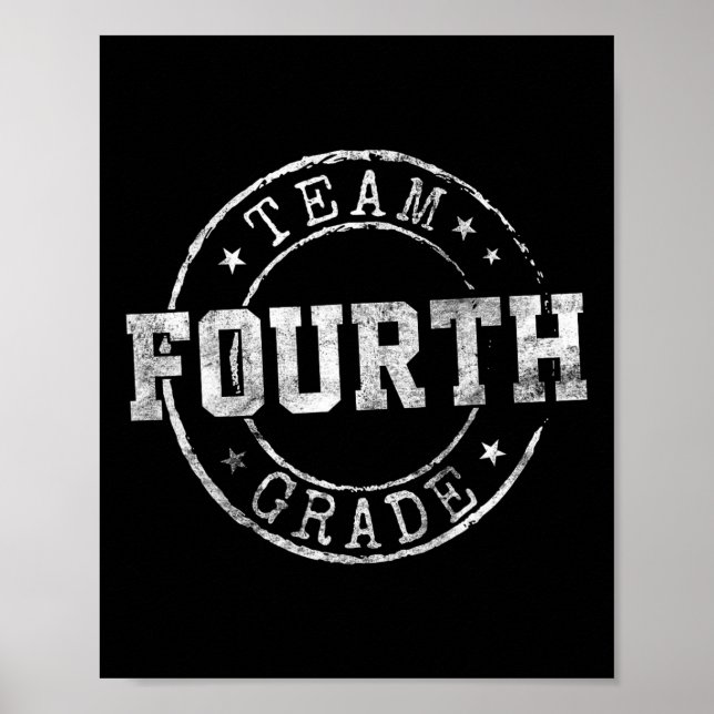 Fourth Grade Dream Team 4th Grade First Day Of Sch Poster (Front)