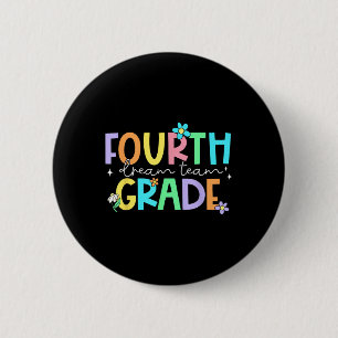 Fourth Grade Dream Team Back To School 4th Grade T 2 Inch Round Button