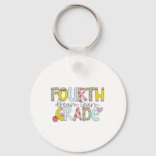 Fourth Grade Dream Team Back To School 4th Grade T Keychain