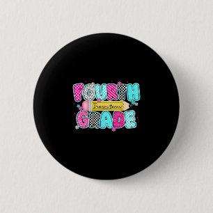 Fourth grade dream team back to school first day 2 inch round button