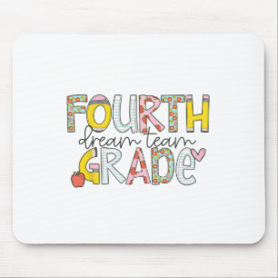 Fourth Grade Dream Team Byck To School 4th Grade T Mouse Pad