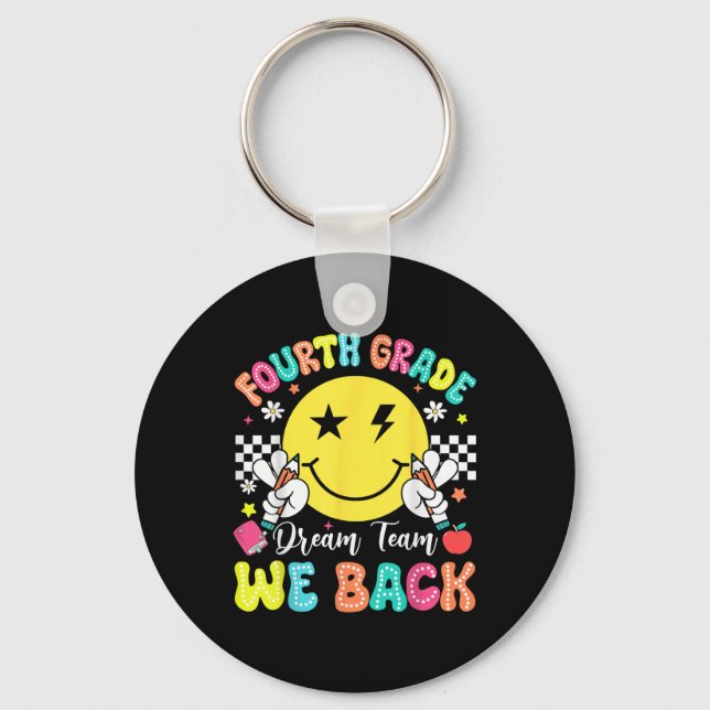 Fourth Grade Dream Team We Back To School 4th Grad Keychain (Front)