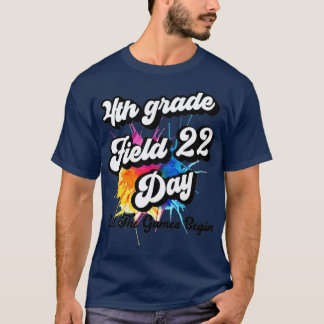 Fourth Grade Field Day 2022 Let The Games Begin Ki T-Shirt