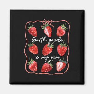 Fourth Grade Is My Jam Strawberry Coquette Back To Magnet