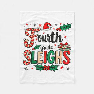 Fourth Grade Sleighs Funny Christmas Teacher  Fleece Blanket