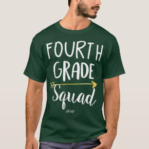 Fourth Grade Squad Teacher Shirt 4th Graders