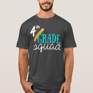 Fourth Grade Squad Teachers Shirt 4th Graders