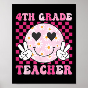 Fourth Grade Teacher Back To School Daisy Smile Fa Poster