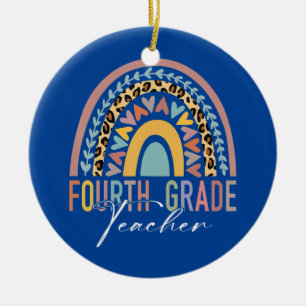Fourth Grade Teacher Teach 4th Grade Boho Rainbow Ceramic Ornament