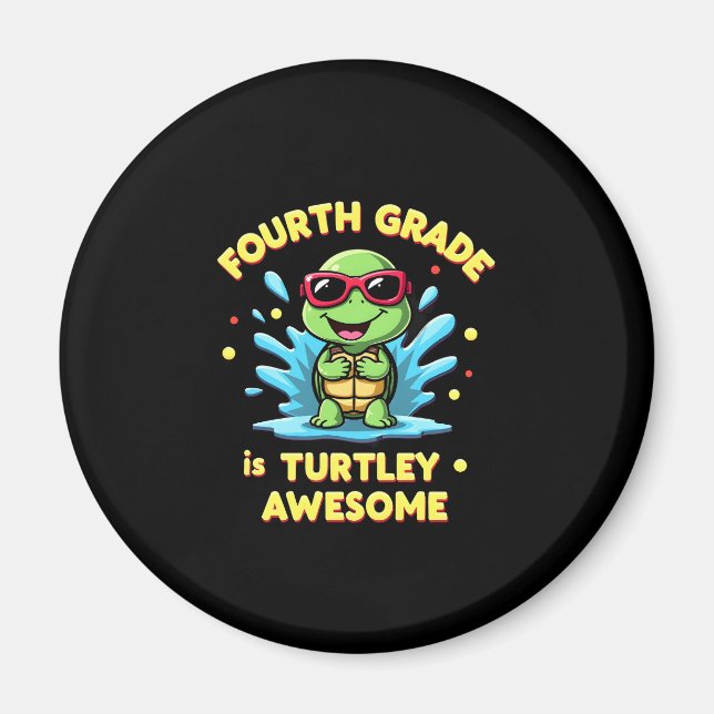 Fourth Grade Turtle-y Awesome First Day of Fourth  Magnet (Front)