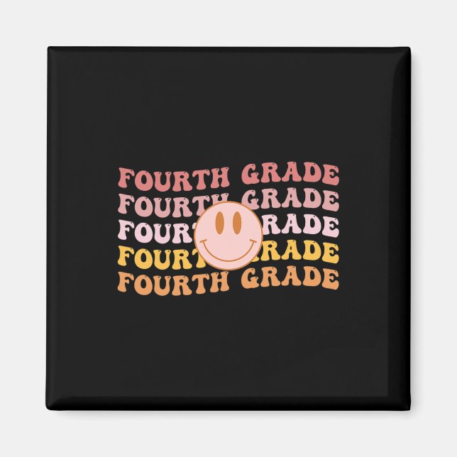 Fourth Grade Vibes 4th Grade Team 1st Day of Schoo Magnet (Front)