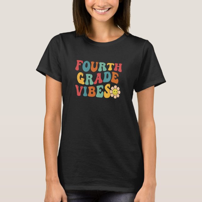 Fourth Grade Vibes 4th Grade Team Retro 1st Day of T-Shirt (Front)