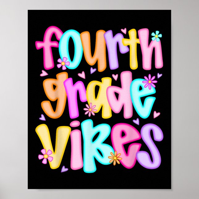 Fourth Grade Vibes Back To School Happy First Day  Poster (Front)