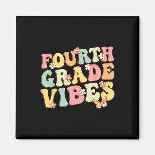 Fourth Grade Vibes Hello Team 4th Grade Teacher Ki Magnet