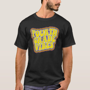 Fourth Grade Vibes Retro Back To School New 4th Gr T-Shirt