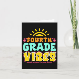 Fourth Grade Vibes Teacher Student 4th Grade Back  Card