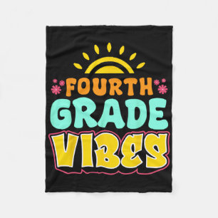 Fourth Grade Vibes Teacher Student 4th Grade Back  Fleece Blanket