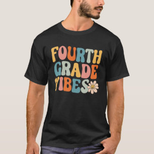 Fourth Grade Vibes Team Retro 1St Day Of School St T-Shirt