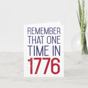Fourth Of July Remember 1776 Funny American Histor Card