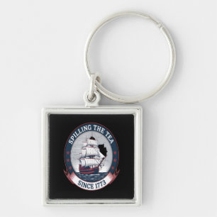 Fourth Of July Spilling The Tea 1773 Funny America Keychain