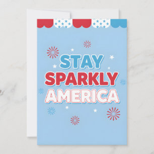 Fourth of July Stay Sparkly America Patriotic Holiday Card