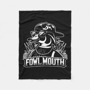 Fowl Mouth Duck Hunter Fleece Blanket