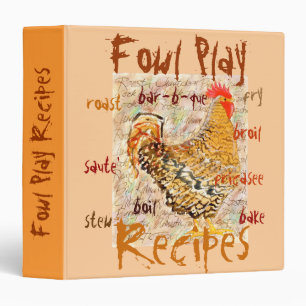 Fowl Play, Poultry Recipes, binder