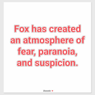 Fox Creates Fear & Suspicion Hankamer Artjunkhaus