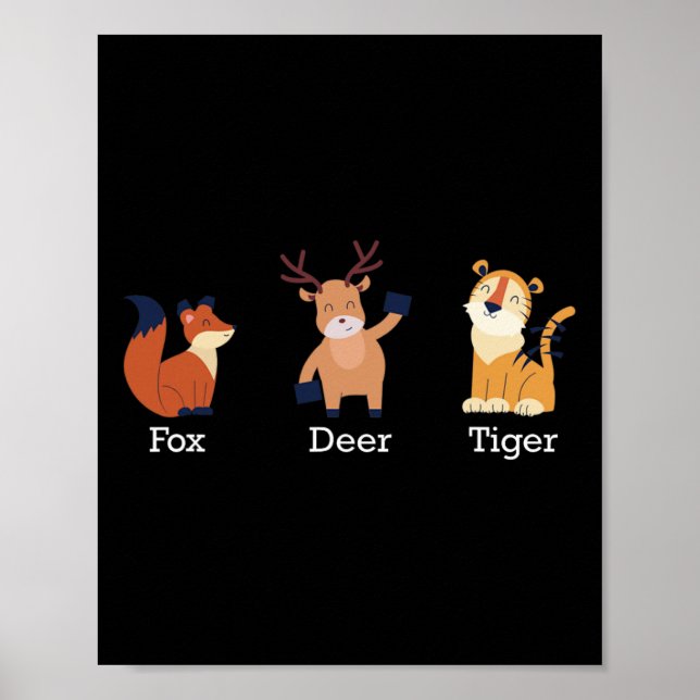 Fox Deer Tiger Animals Subtle Anti Trump  Poster (Front)