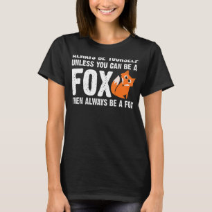 Fox Designs For Men Women Foxes Animal  Wildlife 5 T-Shirt