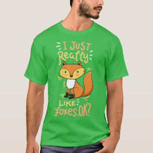 Fox Forest Animal Humour 1 T-Shirt