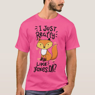 Fox Forest Animal Humour T-Shirt
