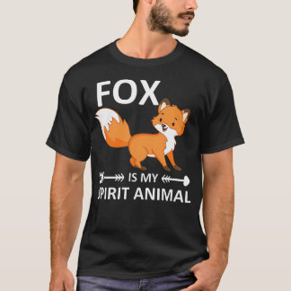 Fox Is My Spirit Animal Funny Foxes T-Shirt