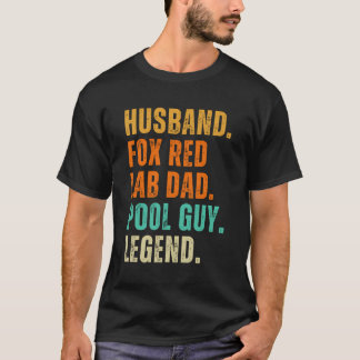 Fox Red Lab Dad Husband And Pool Guy T-Shirt