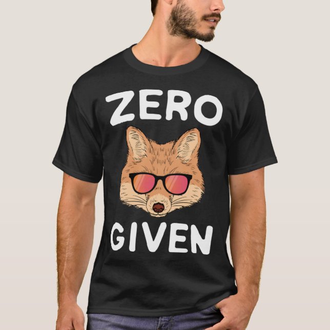 Fox  Zero Fox Given  Animal T-Shirt (Front)