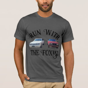 Foxbody Run with the Foxes T-Shirt