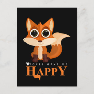 Foxes Make Me Happy Postcard