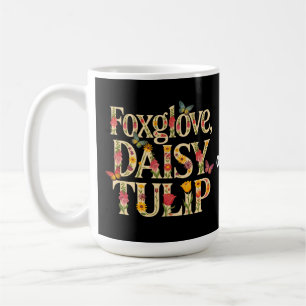 Foxglove Daisy Tulip Floral Wildflower Design  Coffee Mug