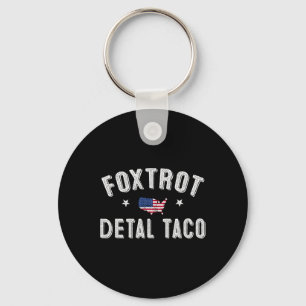 Foxtrot Delta Taco Resist 8647 Let's Go Taco Men W Keychain