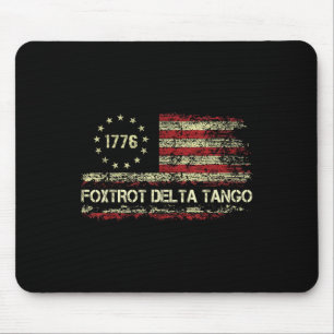 Foxtrots Delta Tangos Funny Foxtrots Delta Tangos Mouse Pad