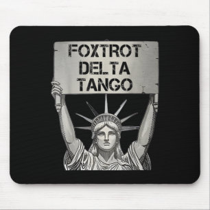 Foxtrots Delta Tangos Resist Resistance Statue Lib Mouse Pad
