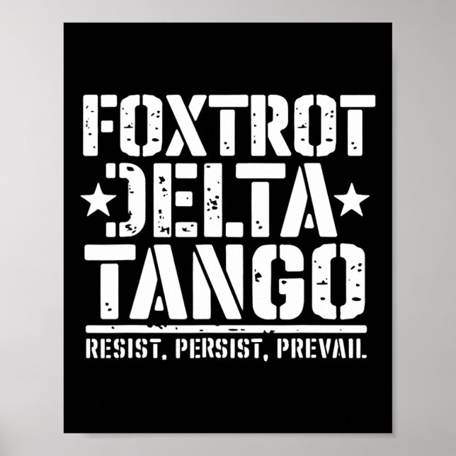 Foxtrots Deltas Tangos Funny Resist Bear 1  Poster (Front)