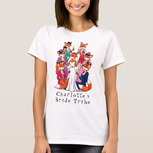 Foxy Bride To Be | Bachelorette Bride Tribe Fox T-Shirt (Front)