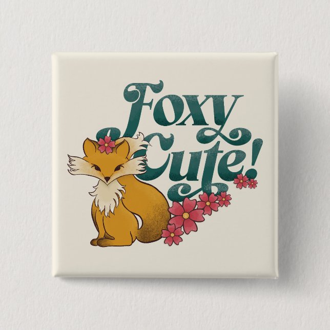 Foxy Cute with Flowers 2 Inch Square Button (Front)