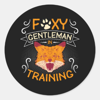 Foxy Gentleman In Training For Fox Lovers Classic Round Sticker