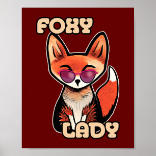 Foxy Lady   Cute Fox Poster