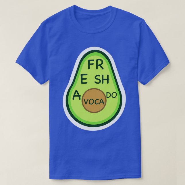 FR E SH A VOCA DO fresh avocado vine T-Shirt (Design Front)