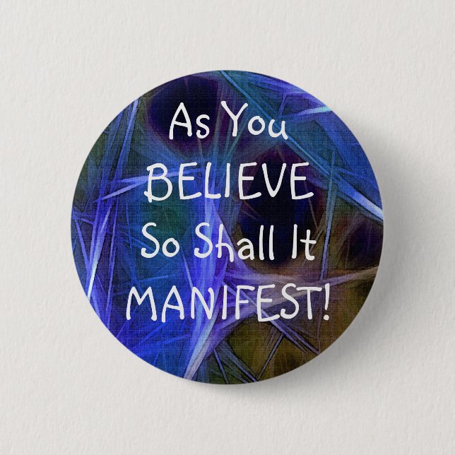 FRACTAL ART BELIEVE Button (Front)