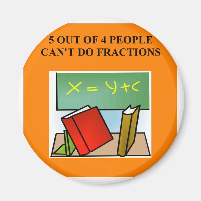 fraction math joke magnet (Front)